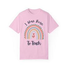 Load image into Gallery viewer, I Was Born to Teach (Black)