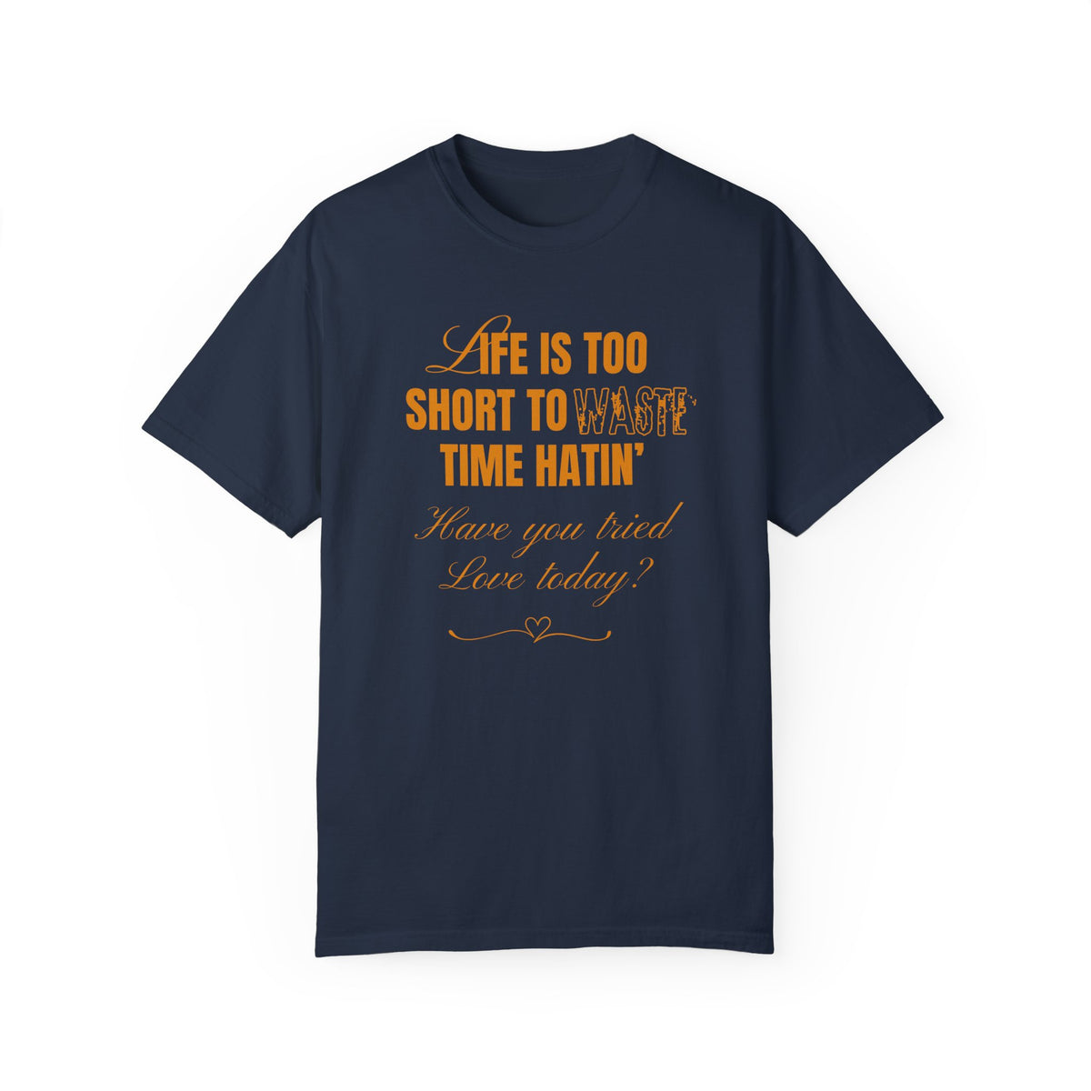 Life Is Too Short