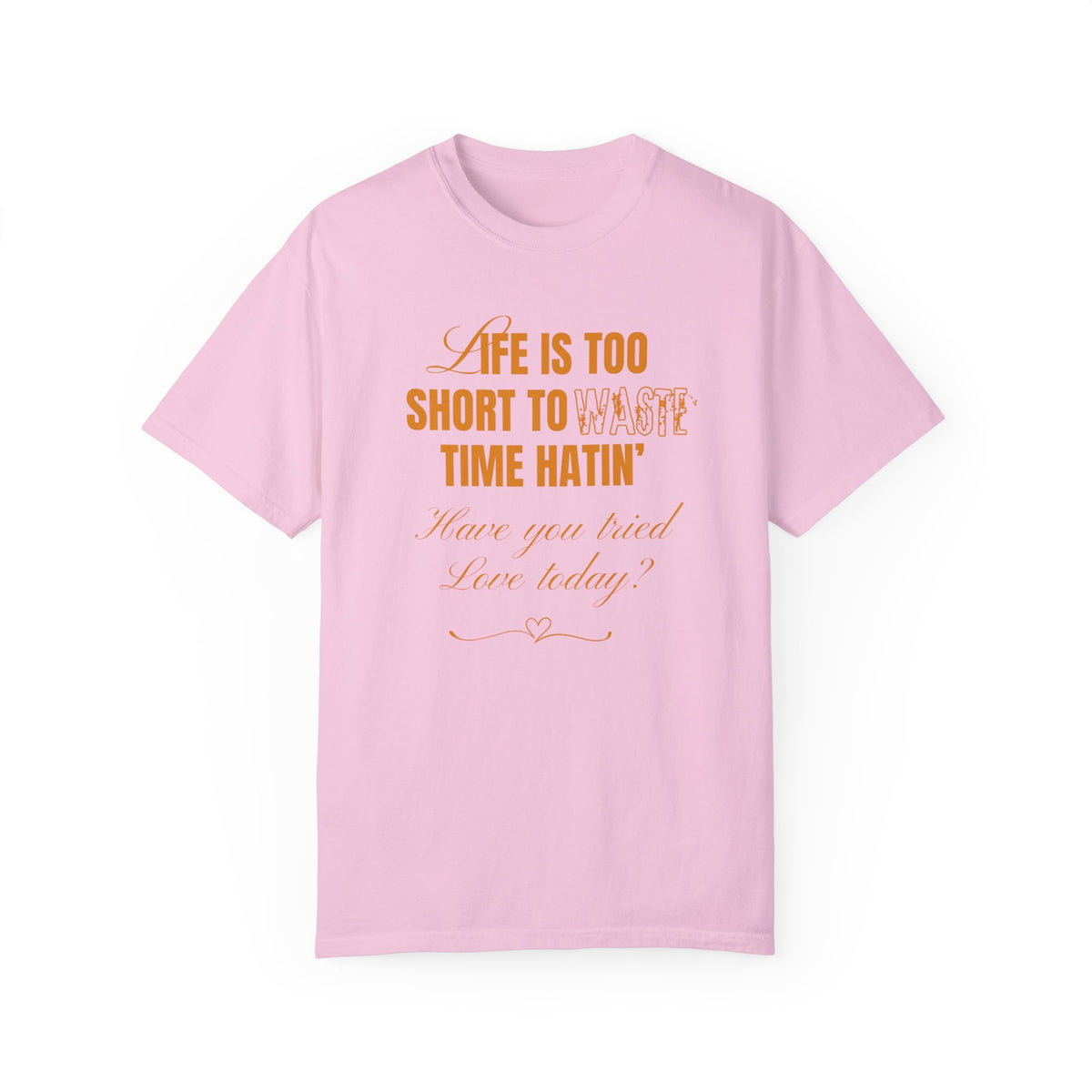 Life Is Too Short
